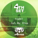 hugs! - Set Me Free (Original Mix)
