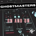 GhostMasters - On And On