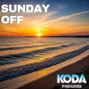 Koda Paradise - Sunday Off ()