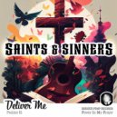 Saints & Sinners & SP Records - Deliver Me (Psalms 91)
