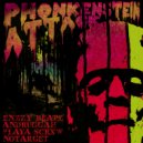 Enzzy Beatz & Andruggah & PLAYA SCRXW & notarget - Phonkenstein attack ()