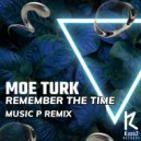 Moe Turk - Remember The Time
