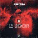 ARIZERA - La Noche