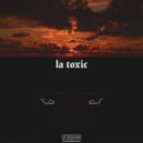 DJ NETICS - LA TOXIC ()