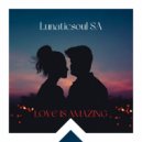 Lunaticsoul SA - Get Out