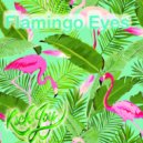 Flamingo Eyes - Take It Easy