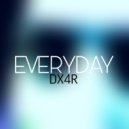 DX4R - Everyday ()
