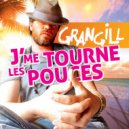 Grangill - J'me tourne les pouces