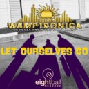 Wamptronica - Let Ourselves Go (Radio Edit)