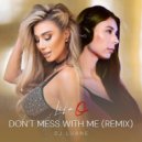 Lika O & DJ Luane - Don\'t Mess With Me (DJ Luane Remix)