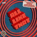 ESSENN, Luigi Valente, Luca Bertolaso - All Like That (Edit Mix)