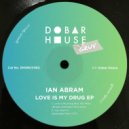 Ian Abram - You Want It (Extended Mix)
