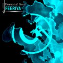 Personal Soul - Feeriya