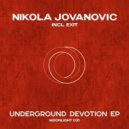 Nikola Jovanovic - Underground Devotion