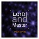 LorD and Master - Time to Think