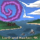 LorD and Master - The World Denies ()
