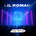 Lil Romain - My Party ()