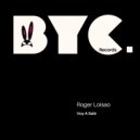 Roger Loisao - Voy A Salir (Original Mix)