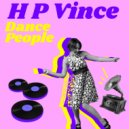 HP Vince - Dance People (Original Mix)