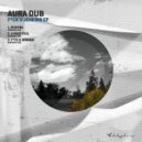Aura Dub - Rivotril (Original Mix)