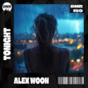 Alex Woon - Tonight (Original Mix)