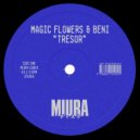 Magic Flowers, Beni Hana - Tresor (Original Mix)