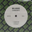 Millhouse (US) - 32 Degrees