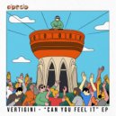 Vertigini - Can You Feel It