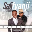 Salifyanji feat. Ephraim Son of Africa - Bombeni (Original Mix)