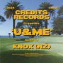Knox - U&ME (Original Mix)