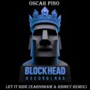 Oscar Pino - Let It Ride (Earnshaw & Ridney Radio Edit)