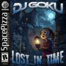 DJ Goku - Lost In Time