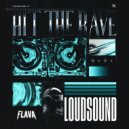 LoudSound - Hit The Rave (Extended Mix)
