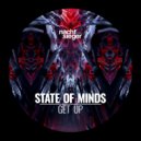 State Of Minds - GET UP (Original Mix)