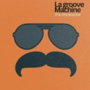 La Groove Machine - The Mustache (Radio Edit)