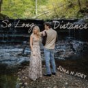 Juna N Joey - So Long Distance ()