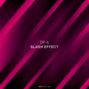 DP-6 - Slash Effect (Original Mix)