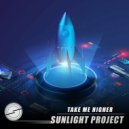 Sunlight Project - Take Me Higher