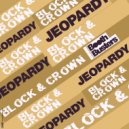 Block & Crown - Jeopardy