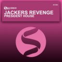 Jackers Revenge - President House