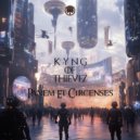 Kyng of Thievez - Death To Merit ()