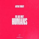 ARTBAT Ft. Braev - Humans