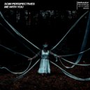 SOM PERSPECTIVES - Low Life ()