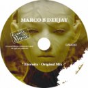 Marco B Deejay - Eternity (Original Mix)