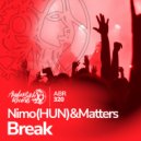 Nimo(HUN) & Matters - Break ()