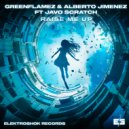 GreenFlamez & Alberto Jimenez Ft Javo Scratch - Raise Me Up (Original Mix)