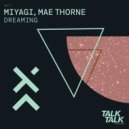 Miyagi, Mae Thorne - Dreaming