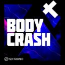 Tektronic - Body Crash (Extended Mix)