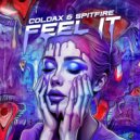Coldax, Spitfire - Feel It (Original Mix)