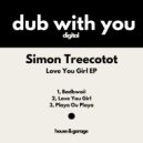 Simon Treecotot - Love You Girl (Original Mix)